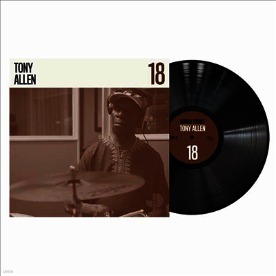 Tony Allen,Adrian Younge — Tony Allen JID018 (Jazz is Dead #18) 앨범 커버