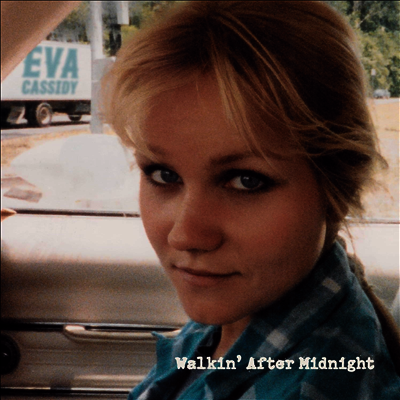 Eva Cassidy — Walkin' After Midnight 앨범 커버