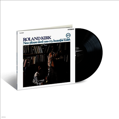 Roland Kirk — Now Please Don't You Cry, Beautiful Edith (Verve Acoustic Sounds Series) 앨범 커버