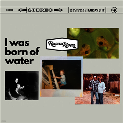 Revere Rivers — I Was Born Of Water 앨범 커버