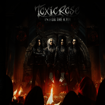 Toxicrose — In For The Kill (Gatefold) 앨범 커버