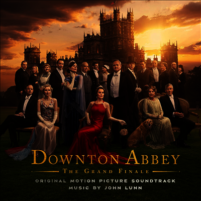 John Lunn — Downton Abbey: The Grand Finale (다운튼 애비: 그랜드 피날레) (Original Soundtrack) 앨범 커버