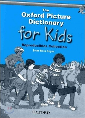 Oxford Picture Dictionary for Kids : Reproducible Collection