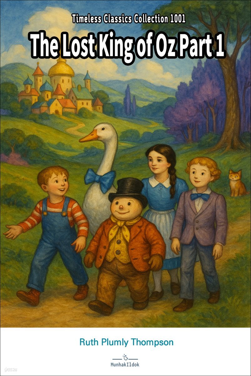 The Lost King of Oz Part 1