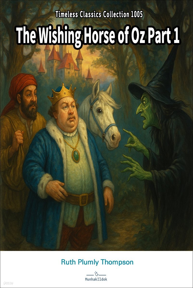 The Wishing Horse of Oz Part 1