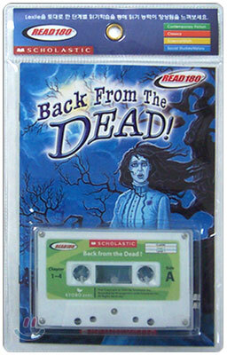 Back From The DEAD! - Scholastic READ 180 시리즈 1 (Paperback, TAPE 포함 ...