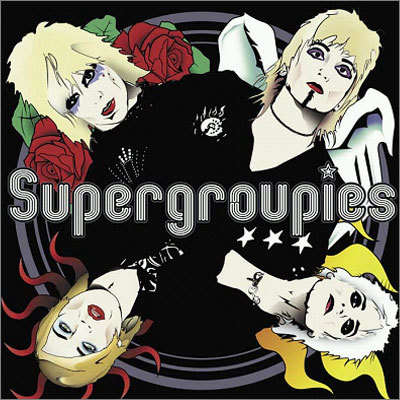 Supergroupies - Supergroupies