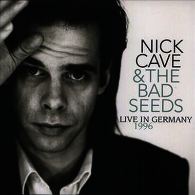 Nick Cave & the Bad Seeds — Live In Germany 1996 앨범 커버