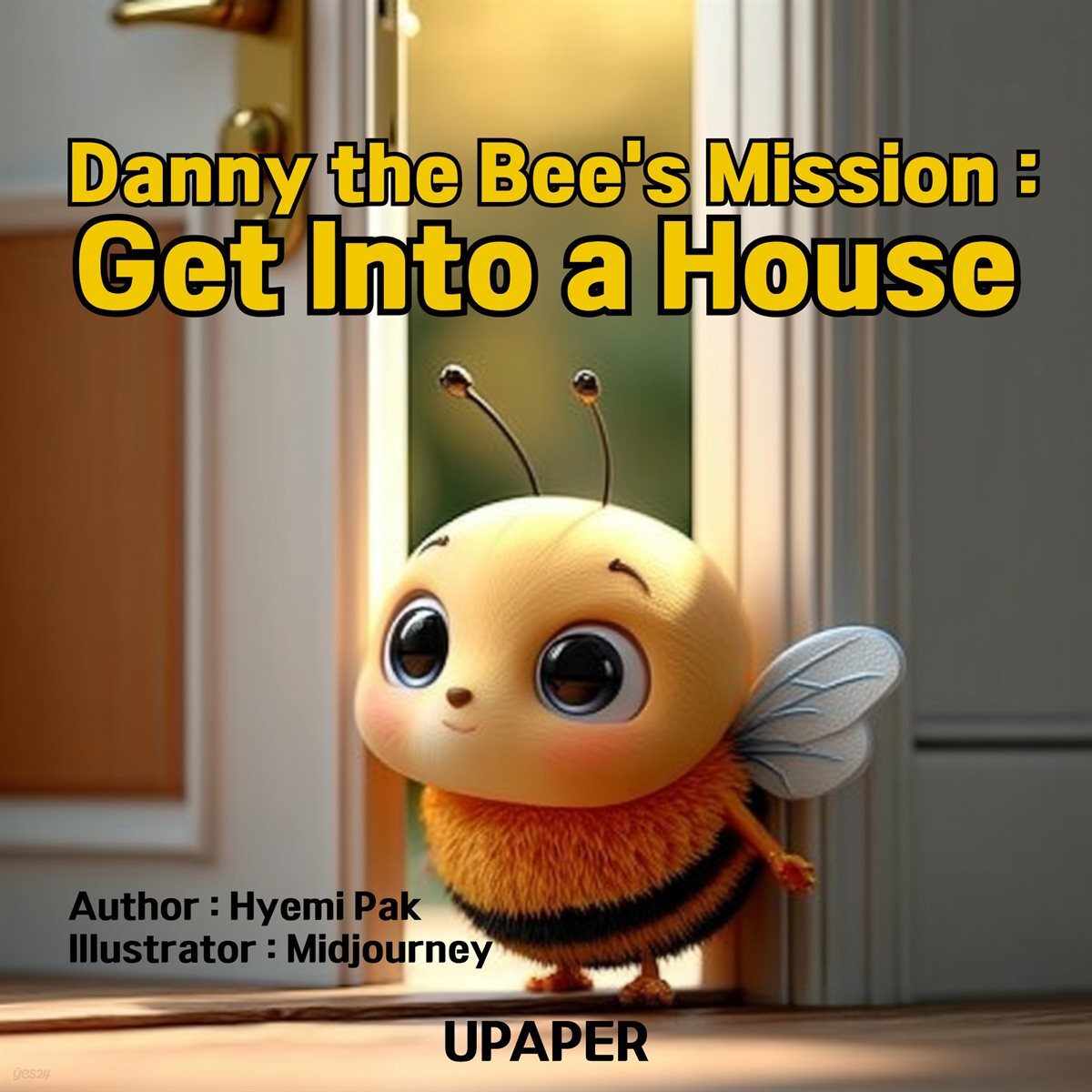 Danny the Bee's Mission Get Into a Hous