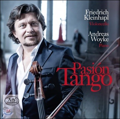 Friedrich Kleinhapl ʰ  - , Ǿ ʰ  (Pasion Tango - Cello and Piano)