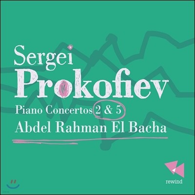 Abdel Rahman El Bacha ǿ: ǾƳ ְ 2 5 (Prokofiev: Piano Concertos Nos. 2 / 5)