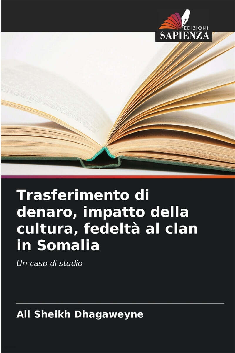 Trasferimento di denaro, impatto della cultura, fedelta al clan in Somalia
