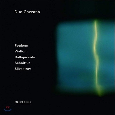 Duo Gazzana   - Ʈ Ǯũ ǺƮ ư ޶ݶ (Poulenc, Walton, Dallapiccola, Schnittke & Silvestrov)