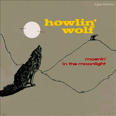 Howlin' Wolf — Moanin' In The Moonlight (Chess 75 Series) 앨범 커버