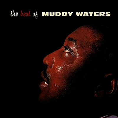 Muddy Waters — Best Of Muddy Waters (Chess 75 Series) 앨범 커버