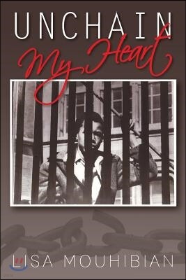 Unchain My Heart