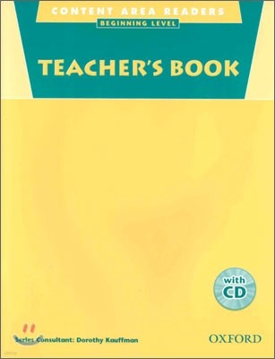 Content Area Readers : Beginning Level Teacher's Book + CD