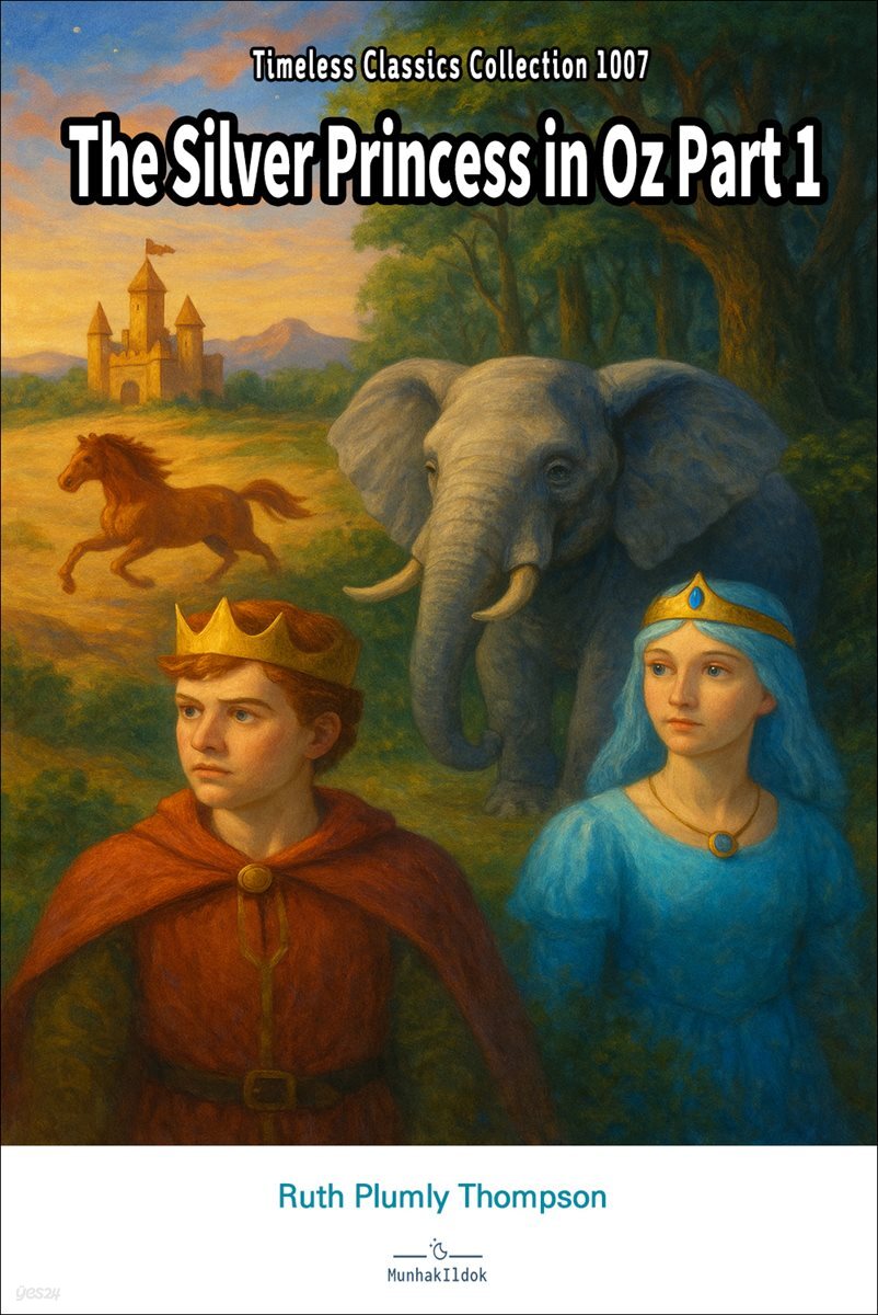 The Silver Princess in Oz Part 1