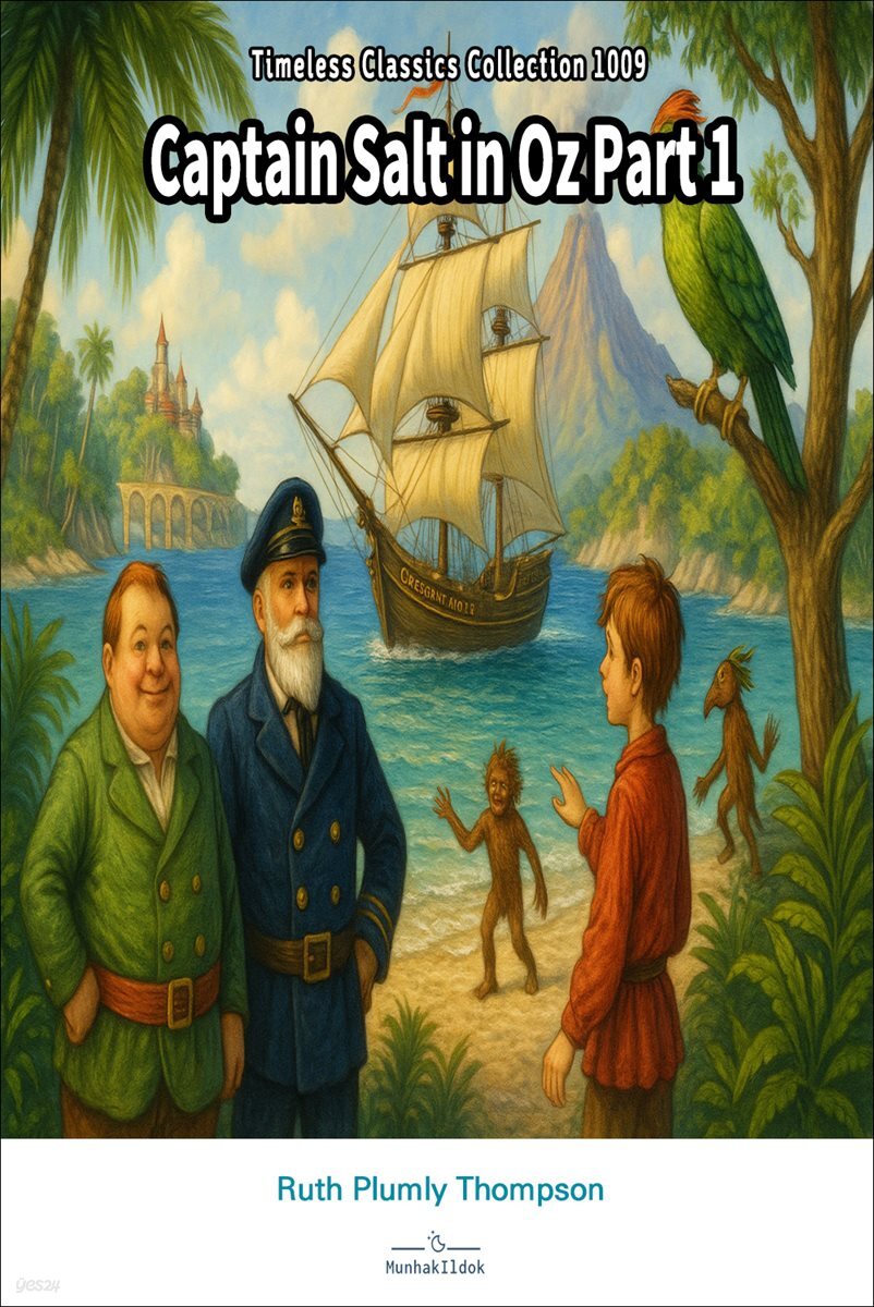 Captain Salt in Oz Part 1