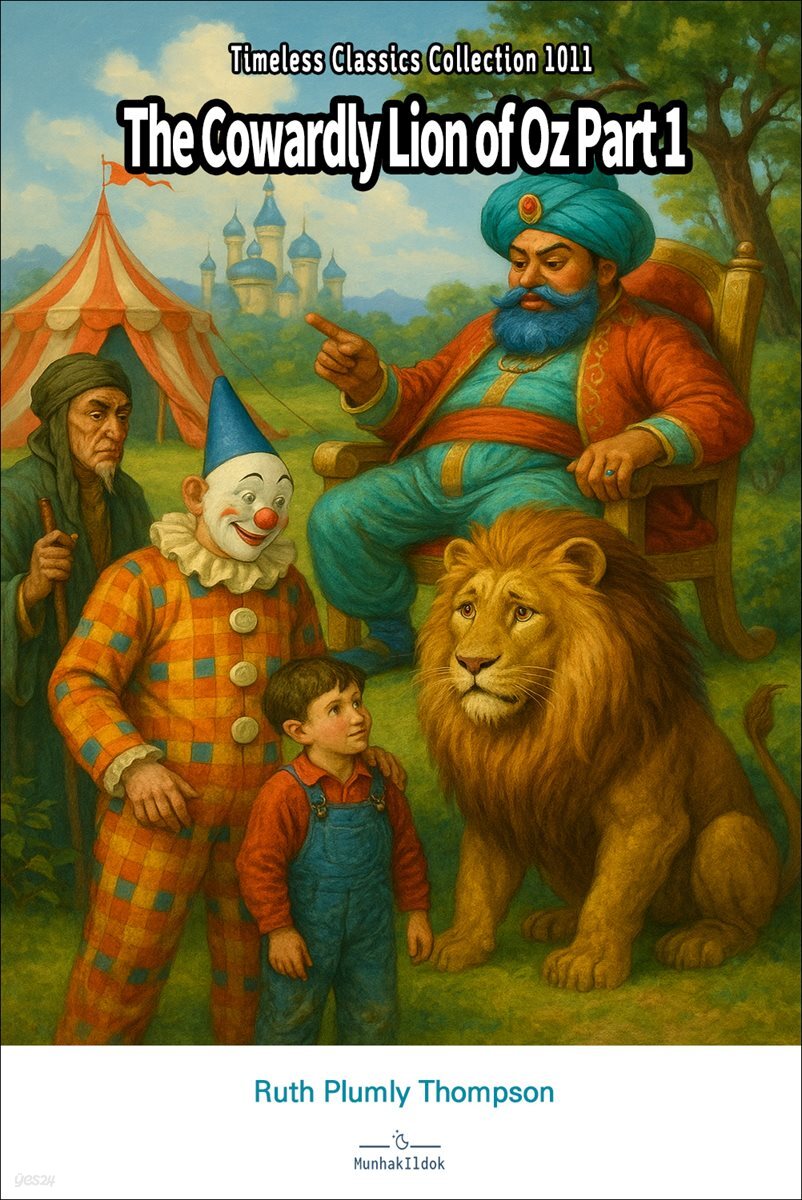 The Cowardly Lion of Oz Part 1