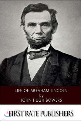 Life of Abraham Lincoln