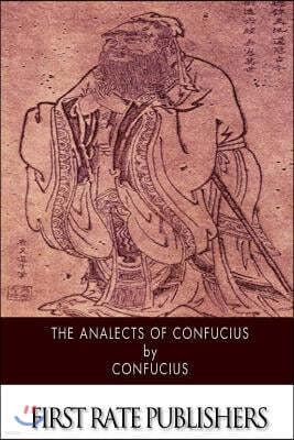 The Analects of Confucius