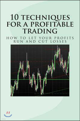 10 techniques for a profitable trading