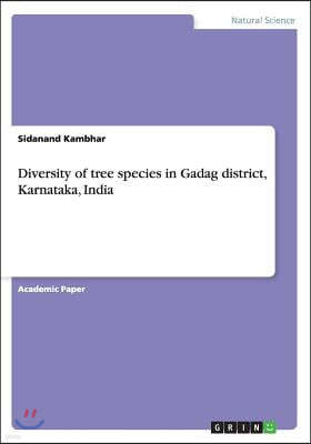 Diversity of Tree Species in Gadag District, Karnataka, India