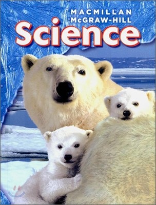 Macmillan McGraw-Hill Science Grade 1 : Student Book