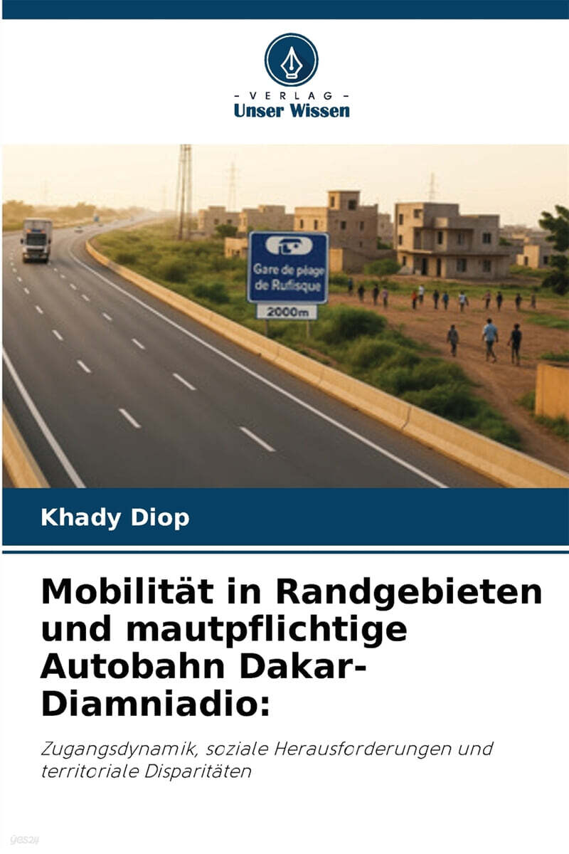Mobilitat in Randgebieten und mautpflichtige Autobahn Dakar-Diamniadio