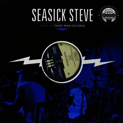 Seasick Steve — Live at Third Man Records 10-26-2012 앨범 커버
