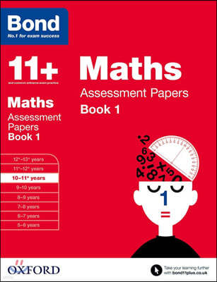 Bond 11+: Maths: Assessment Papers