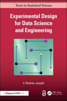 Experimental Design for Data Science and Engineering