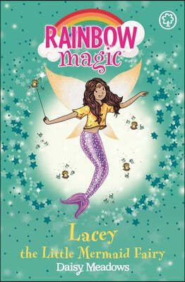 The Rainbow Magic: Lacey the Little Mermaid Fairy