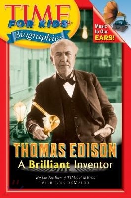 Time For Kids Biographies : Thomas Edison