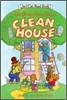 [I Can Read] Level 1 : The Berenstain Bears Clean House