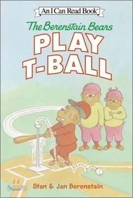 The Berenstain Bears Play T-Ball