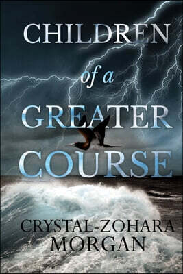 Children of a Greater Course