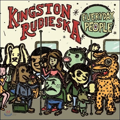 킹스턴 루디스카 (Kingston Rudieska) 4집 - Everyday People