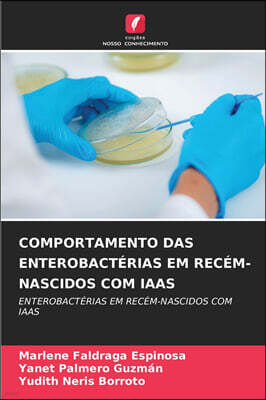 KS OmniScriptum Publishing COMPORTAMENTO DAS ENTEROBACTERIAS EM RECEM-NASCIDOS COM IAAS