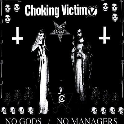 Choking Victim — No Gods No Managers 앨범 커버