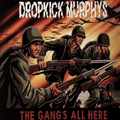 Dropkick Murphys — The Gang's All Here 앨범 커버