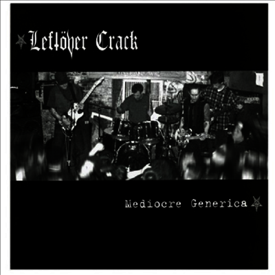 Leftover Crack - Mediocre Generica (LP)
