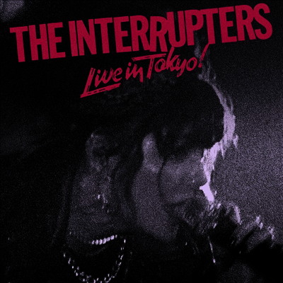 Interrupters — Live In Tokyo! 앨범 커버