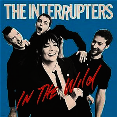 Interrupters — In The Wild (Gatefold) 앨범 커버