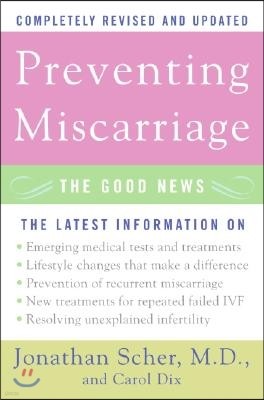 Preventing Miscarriage: The Good News