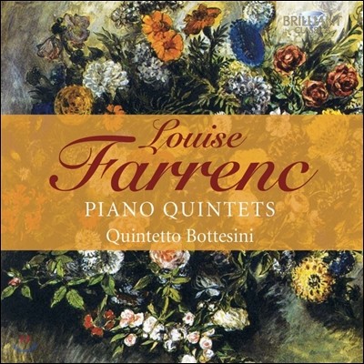 Quintetto Bottesini  ķ: ǾƳ  (Louise Farrenc: Piano Quintets)