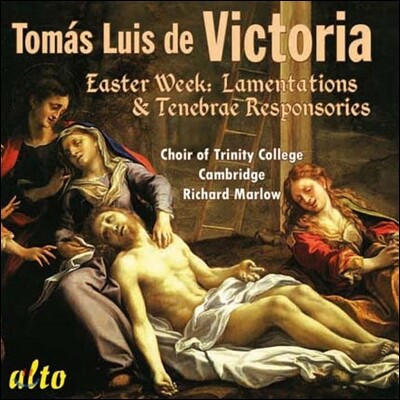 Choir of Trinity College Cambridge 토마스 루이스 데 빅토리아: 탄식송과 응답송 (Victoria: Easter Week Lamentations & Responsories)