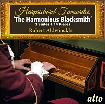 Robert Aldwinckle ڵ  (Harpsichord Favourites - The Harmonious Blacksmith)