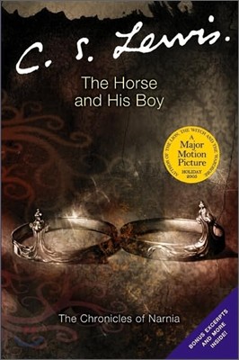 The Chronicles of Narnia Book 3 : The Horse and His Boy